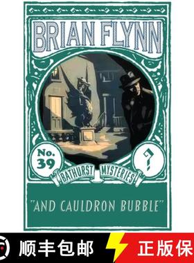 【3-4周达】And Cauldron Bubble: An Anthony Bathurst Mystery [9781917382106]