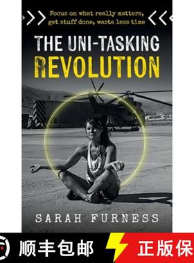 【3-4周达】The Uni-tasking Revolution: Focus on what really matters, get stuff done, waste less time [9781781338780]