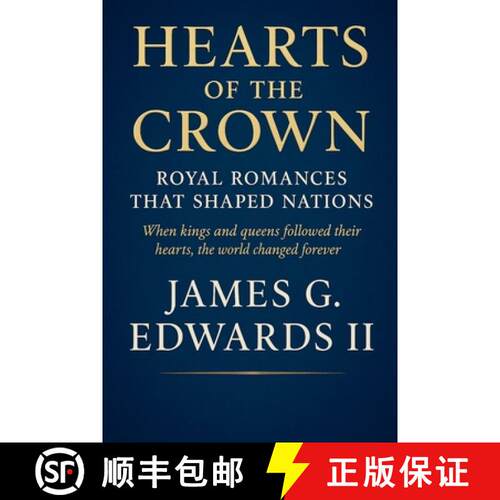 【3-4周达】Hearts of the Crown: Royal Romances That Shaped Nations When kings and queens followed the... [9798224586424]