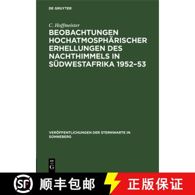 【3-4周达】精装 Beobachtungen hochatmosphärischer Erhellungen des Nachthimmels in Südwestafrika 195... [9783112536476]