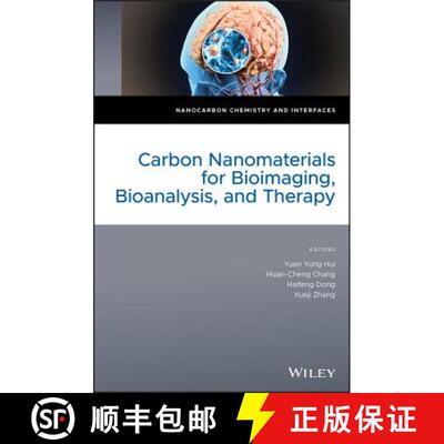 【3-4周达】Carbon Nanomaterials For Bioimaging, Bioanalysis And Therapy [Wiley材料科学] [9781119373452]