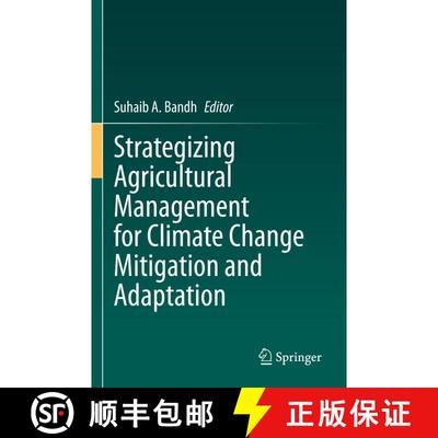 【3-4周达】Strategizing Agricultural Management for Climate Change Mitigation and Adaptation [9783031327919]