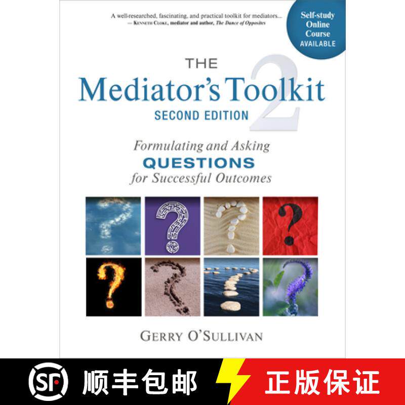 【3-4周达】The Mediator's Toolkit, Second Edition : Formulating and Asking Questions for Successful O... [9781774060247]