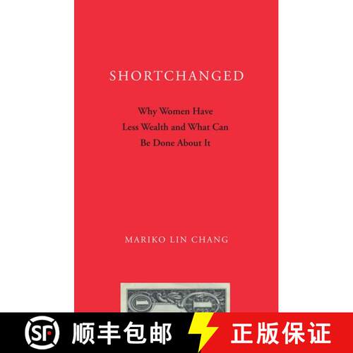 【3-4周达】Shortchanged: Why Women Have Less Wealth and What Can Be Done About It [9780199896608]