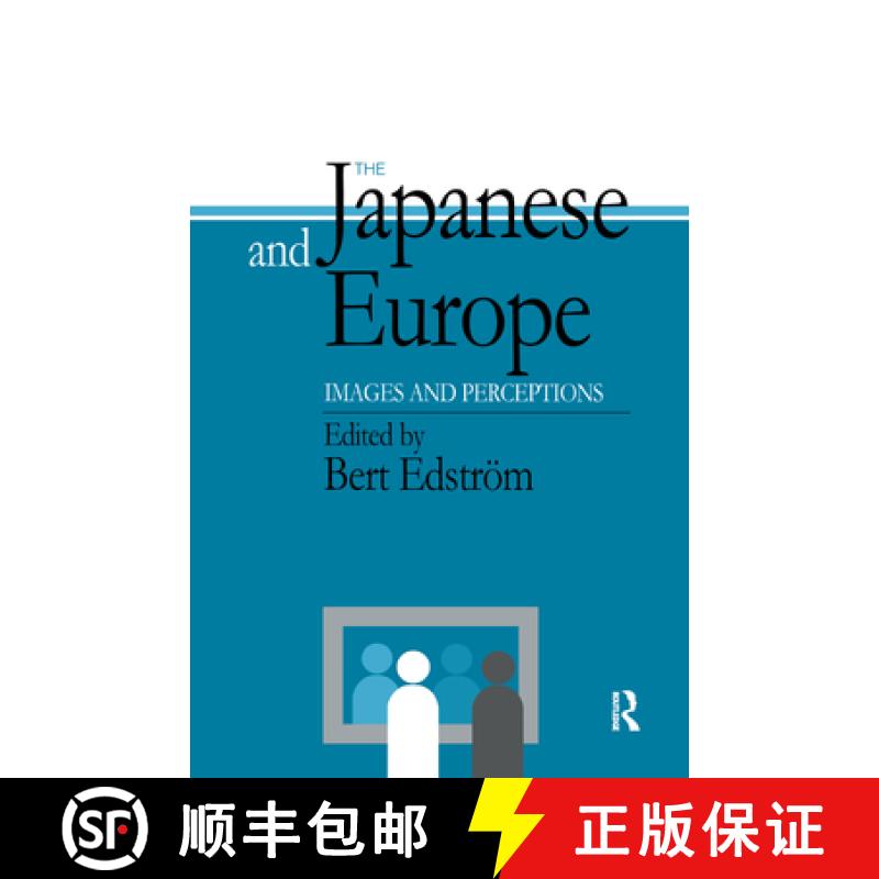 【4周达】The Japanese and Europe: Images and Perceptions [9781873410868]