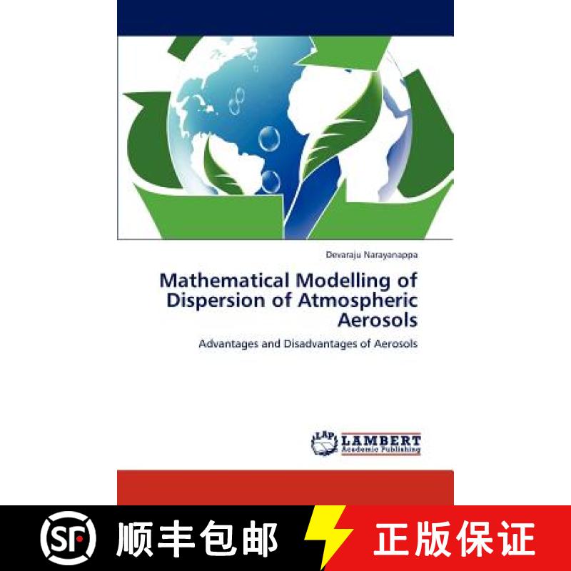 【2-3周达】Mathematical Modelling of Dispersion of Atmospheric Aerosols [9783847325635]