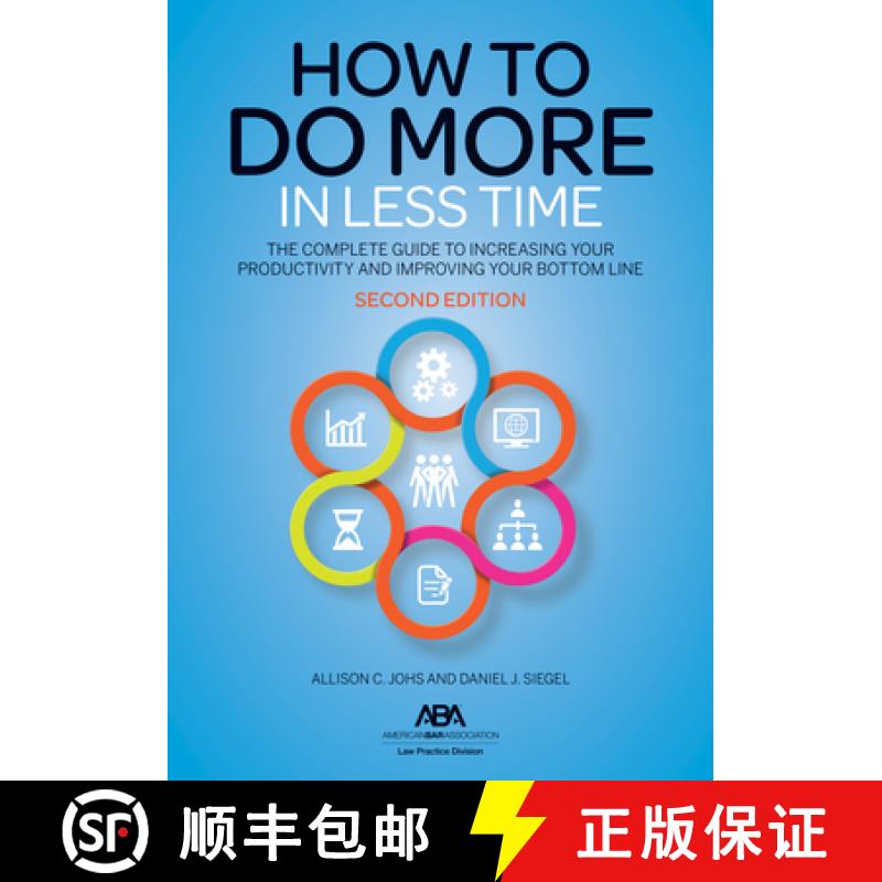【3-4周达】How to Do More in Less Time : The Complete Guide to Increasing Your Productivity and Impro... [9781639052288]