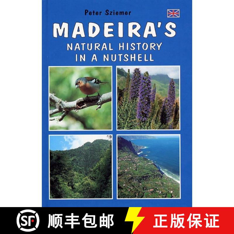 【3-4周达】Madeira's Natural History in a Nutshell (Edition: 2) (Edition: 2) (Edition: 2) (Edition: 2) [9789729177316]