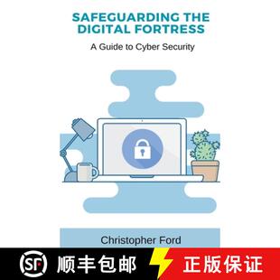 Digital Guide Security Safeguarding Cyber 4周达 9798223960416 the Fortress