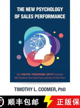 【3-4周达】The New Psychology of Sales Performance: Why Positive, Persevering, Gritty Extraverts Will... [9781982227890]