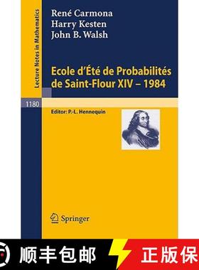 【3-4周达】Ecole d'Ete de Probabilites de Saint Flour XIV, 1984 [9783540164418]