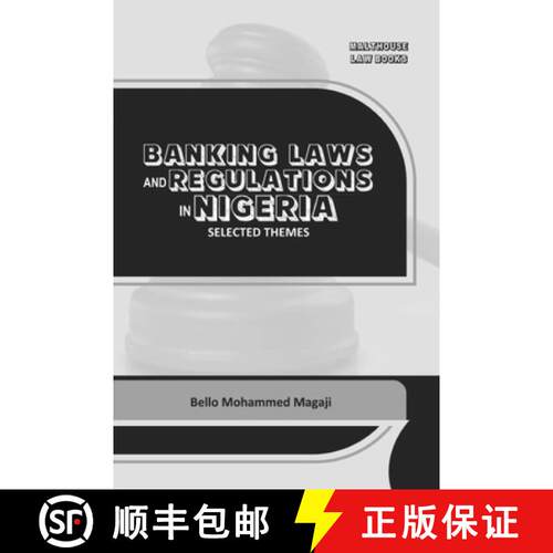 【3-4周达】Banking Laws and Regulations in Nigeria: Selected themes [9789786001203]