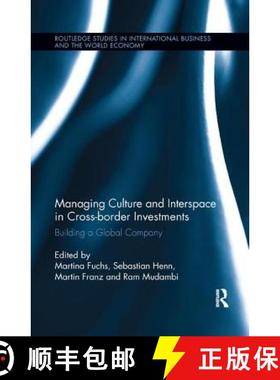 【3-4周达】Managing Culture and Interspace in Cross-Border Investments: Building a Global Company [9780367243074]