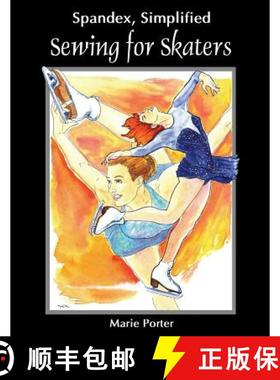 预订 Spandex Simplified: Sewing for Skaters [9780985003623]
