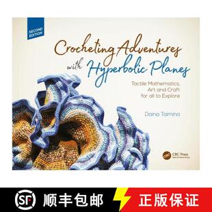 【3-4周达】Crocheting Adventures with Hyperbolic Planes: Tactile Mathematics, Art and Craft for All t... [9781138301153]