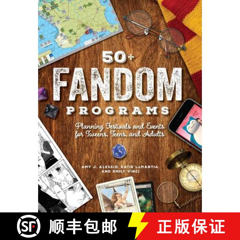【3-4周达】50+ Fandom Programs: Planning Festivals and Events for Tweens, Teens, and Adults [9780838915523]