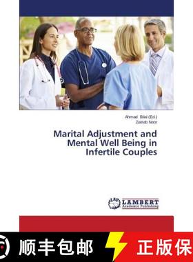 预订 Marital Adjustment and Mental Well Being in Infertile Couples [9783659500381]