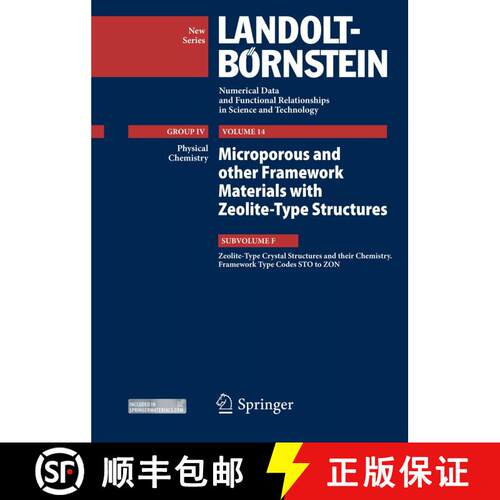 【3-4周达】精装 Zeolite-Type Crystal Structures and their Chemistry. Framework Type Codes STO to ZON:... [9783642323713]