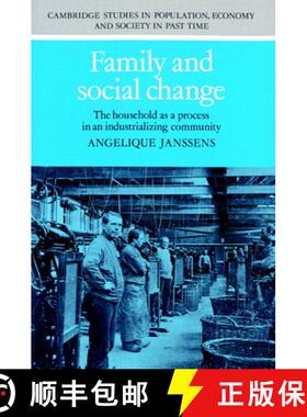 【3-4周达】Family and Social Change: The Household as a Process in an Industrializing Community - Fam... [9780521892155]