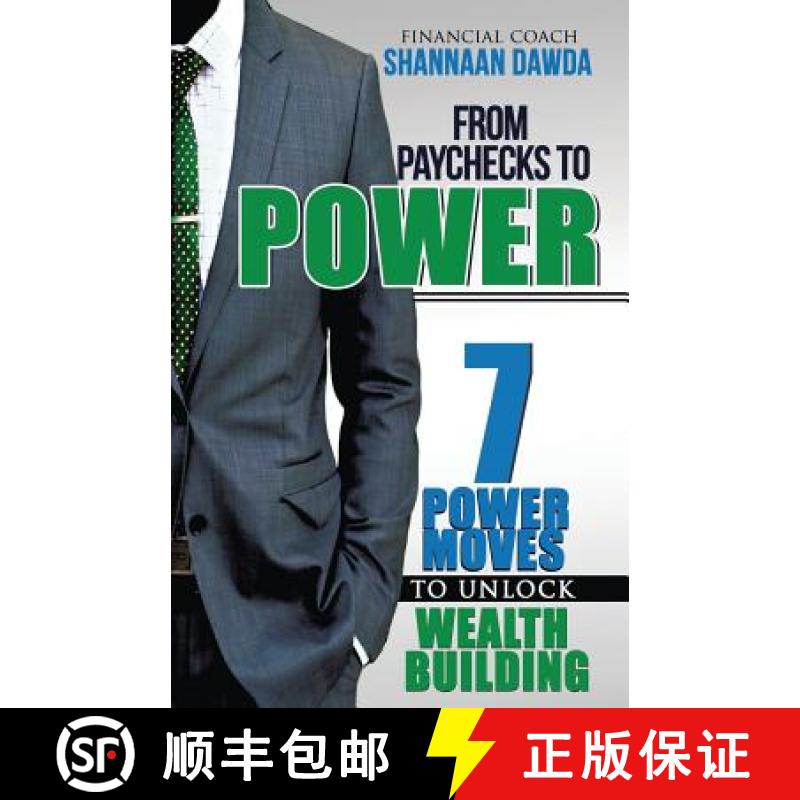 【3-4周达】From Paychecks to Power: 7 Power Moves to Unlock Wealth Building [9780996130301]
