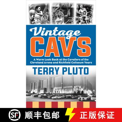 【3-4周达】Vintage Cavs: A Warm Look Back at the Cavaliers of the Cleveland Arena and Richfield Colis... [9781598511086]