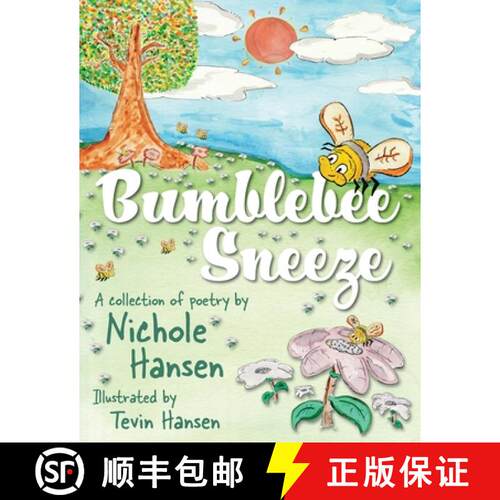 【3-4周达】Bumblebee Sneeze: A Collection of Poetry [9781947854123]