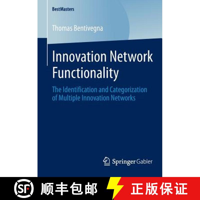 【4周达】Innovation Network Functionality : The Identification and Categorization of Multiple Innovat... [9783658045784]