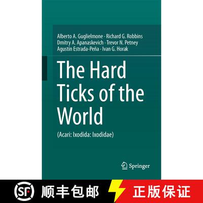 【3-4周达】精装 The Hard Ticks of the World: (Acari: Ixodida: Ixodidae) [9789400774964]