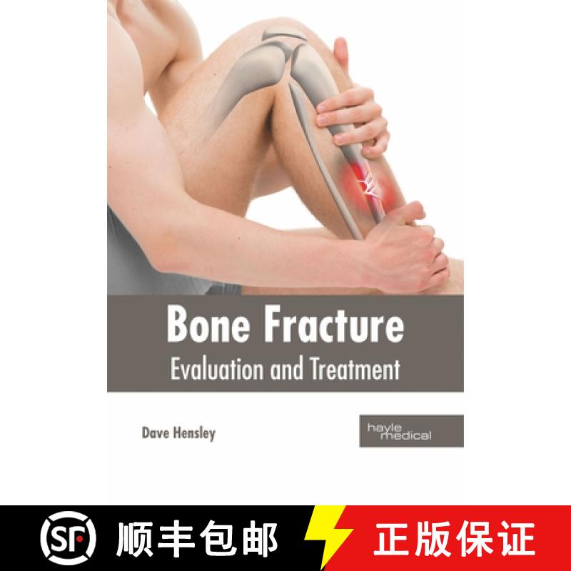 【3-4周达】Bone Fracture: Evaluation and Treatment [9781632417206]