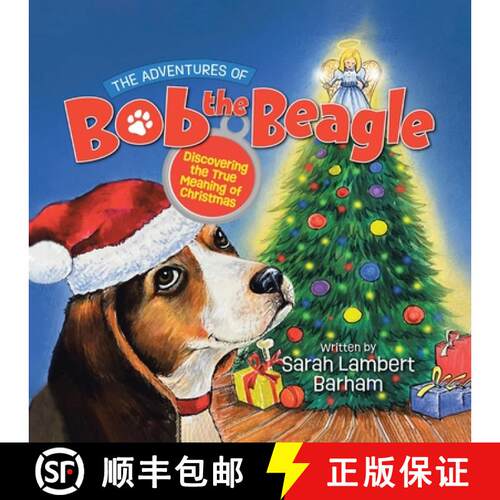 【3-4周达】The Adventures of Bob the Beagle: Discovering the True Meaning of Christmas [9798894852386]