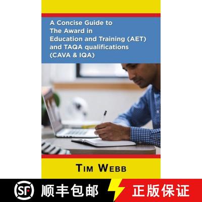 【3-4周达】A Concise Guide to The Award in Education and Training (AET) and TAQA qualifications (CAVA... [9781789634969]