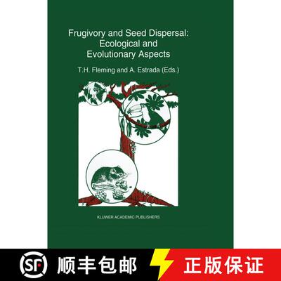 【3-4周达】精装 Frugivory and seed dispersal: ecological and evolutionary aspects [9780792321415]