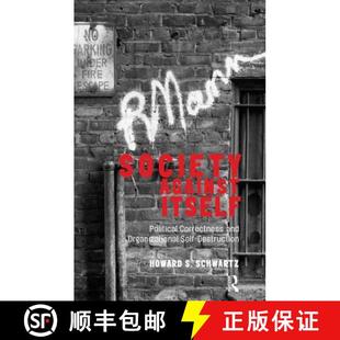 Correctness Itself and Destruction Society Self 4周达 9781855757639 Against Organizational Political
