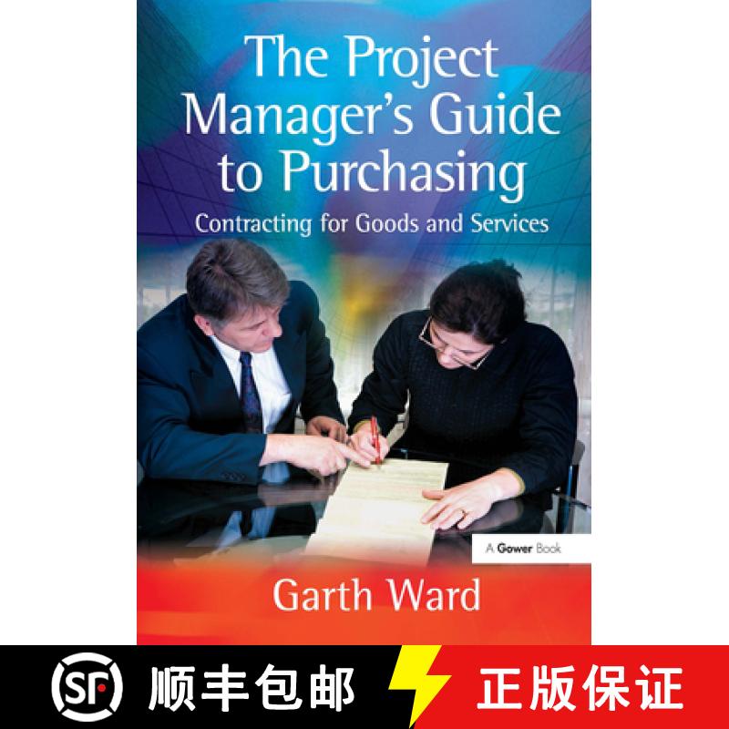 【3-4周达】The Project Manager's Guide to Purchasing: Contracting for Goods and Services [9781032837765]