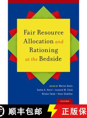 【3-4周达】Fair Resource Allocation and Rationing at the Bedside [9780190882136]