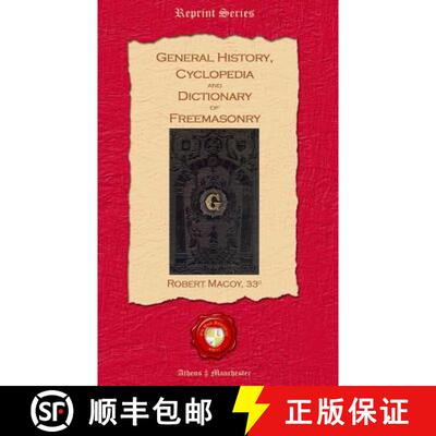 【3-4周达】General History, Cyclopedia and Dictionary of Freemasonry [9781781070604]