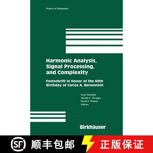 【3-4周达】精装 Harmonic Analysis, Signal Processing, and Complexity : Festschrift in Honor of the 60... [9780817643584]