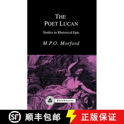 【3-4周达】The Poet Lucan: Studies in Rhetorical Epic [9781853994883]