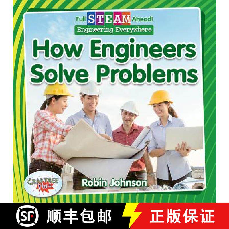 【3-4周达】Full STEAM Ahead!: How Engineers Solve Problems [9780778762515]