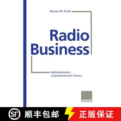 【3-4周达】Radio Business: Radiostationen unternehmerisch führen [9783322846822]