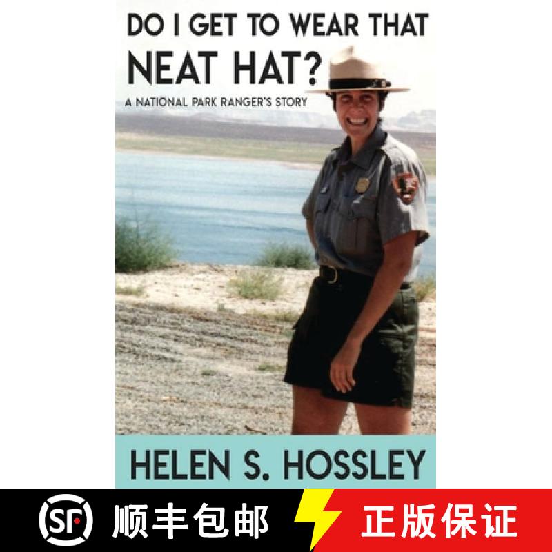 【3-4周达】Do I Get to Wear That Neat Hat? A National Park Ranger's Story [9781605712642]