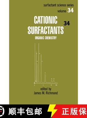 【3-4周达】Cationic Surfactants: Organic Chemistry [9780824783815]