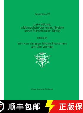 【3-4周达】Lake Veluwe, a Macrophyte-Dominated System Under Eutrophication Stress [9789401048996]
