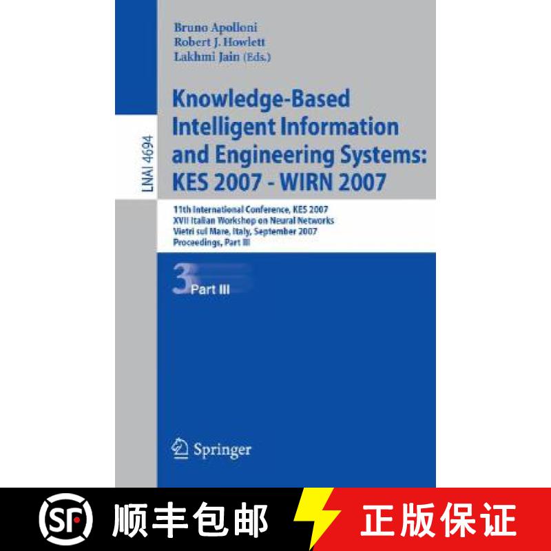 【3-4周达】Knowledge-based Intelligent Information and Engineering Systems: 11th International Confer... [9783540748281]