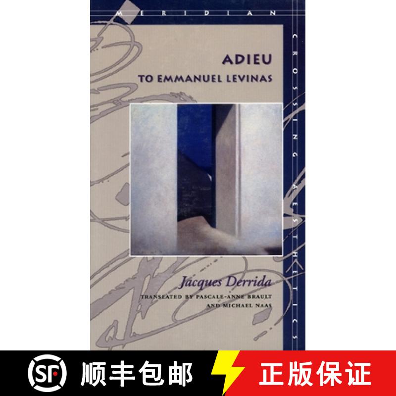 【3-4周达】Adieu to Emmanuel Levinas [9780804732673]