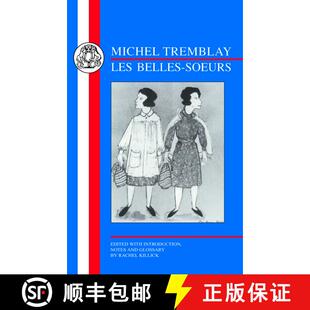 【3-4周达】Tremblay: Les Belles-Soeurs [9781853995507]