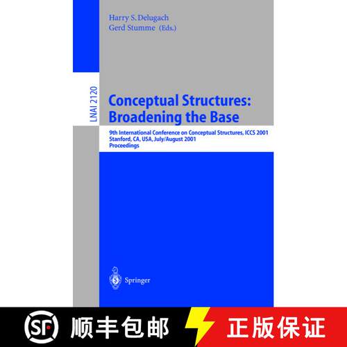【3-4周达】Conceptual Structures - Broadening the Base: 9th International Conference on Conceptual St... [9783540423447]