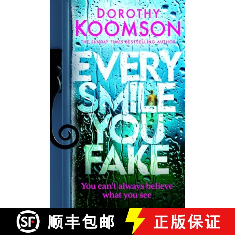 【3-4周达】Every Smile You Fake : an addictive thriller with shocking twists you won't be able to put... [9781472298140]