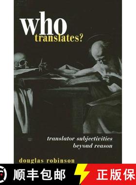 【3-4周达】Who Translates?: Translator Subjectivities Beyond Reason [9780791448632]