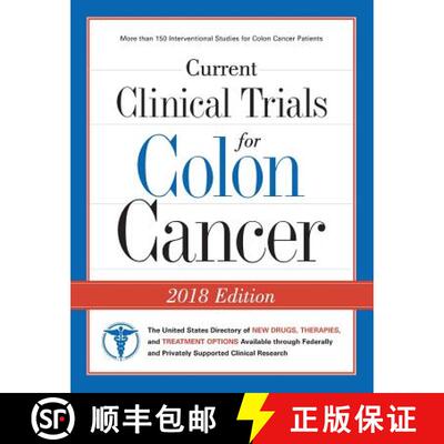 【3-4周达】Current Clinical Trials for Colon Cancer: The USA Directory of New Drugs, Therapies, and T... [9780692102039]